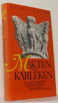 Makten och kärleken. Om äktenskapet i…