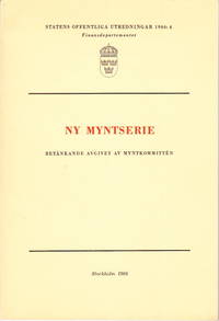 Ny myntserie. Betänkande avgivet av Myntkommittén.