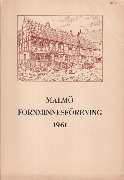 Malmö Fornminnesförening. Årsskrift 1961.…
