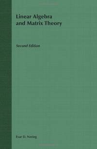 Linear Algebra and Matrix Theory: 2nd Ed