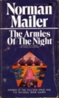 The Armies of the Night by Norman Mailer - 1968