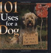 101 Uses for a Dog