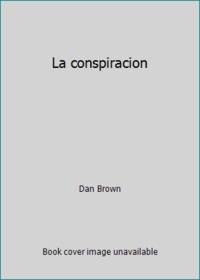 La conspiracion