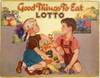 Good Things To Eat Lotto
