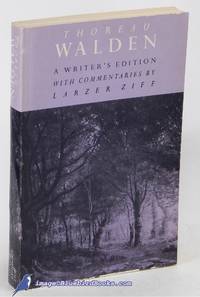 Walden: A Writer&#039;s Edition by THOREAU, Henry David; ZIFF, Larzer (commentaries & notes) - 1961