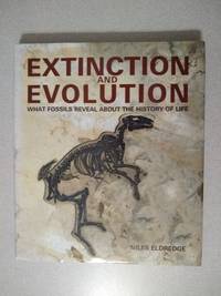 Extinction and Evolution: What Fossils Reveal About the History of Life