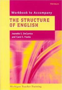 The Structure of English : Studies in Form and Function for Language Teaching