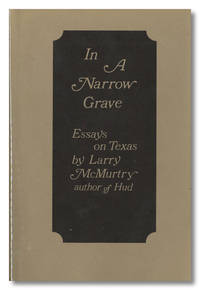 image of IN A NARROW GRAVE ESSAYS ON TEXAS