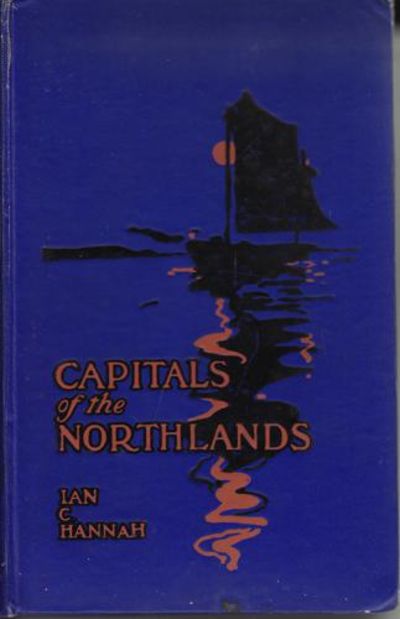 Capitals of the Northlands. Tales of ten Cities.…