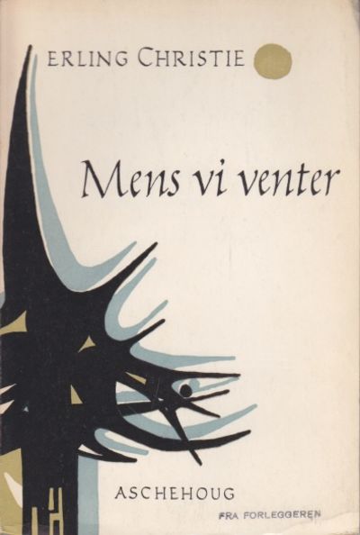 Mens vi venter. Av en dagbok fra femtitallet.