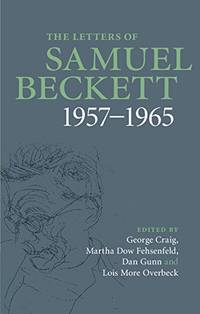 The Letters of Samuel Beckett: Volume 3, 1957&acirc;1965