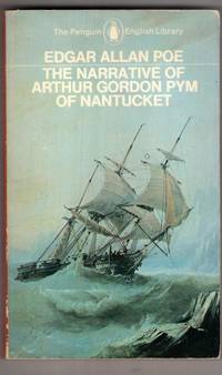 The Narrative of Arthur Gordon Pym of Nantucket by Edgar Allan Poe - 1976