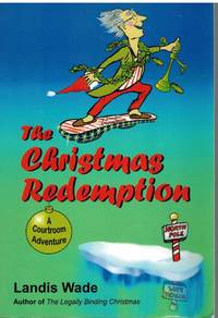 cover of THE CHRISTMAS REDEMPTION: A Courtroom Adventure