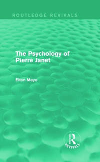 The Psychology of Pierre Janet