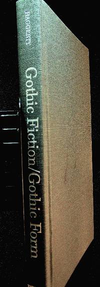 Gothic Fiction/Gothic Form