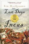 The Last Days of the Incas