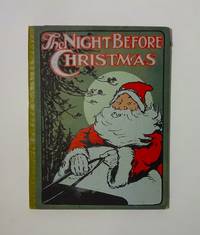 The Night Before Christmas by Clement C. Moore - 1910's