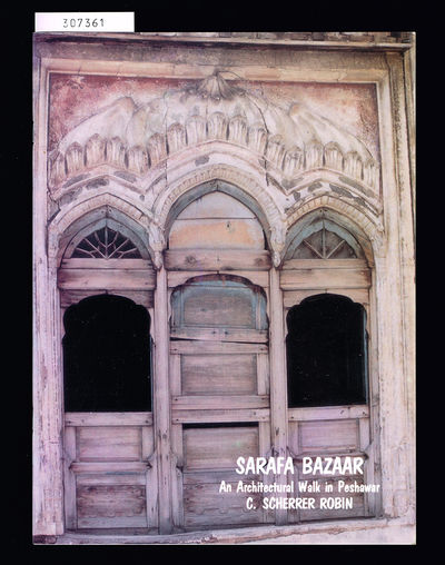 Sarafa bazaar. An architectural walk in Peshawar.