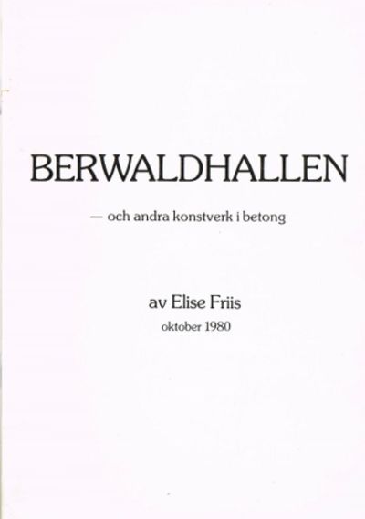 Berwaldhallen - och andra konstverk i betong.