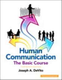 Human Communication : The Basic Course