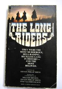 Long Riders by Steven Phillip Smith - Paperback - 1980 - from Bookbarn (SKU: 654605)