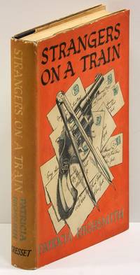 STRANGERS ON A TRAIN by Highsmith, Patricia - 1950