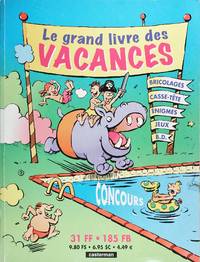 Le Grand Livre Des Vacances by Collectif - 2000