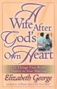 A Wife after God's Own Heart
