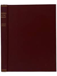 Technics of the Organ: An Illuminative Treatise on Many Points and Difficulties Connected Therewith. Special Treatment of Rhythm, Minimisation of the Use of Accessories, Extemporisation, Expressive Regulation of Organ Tone and Accompaniment
