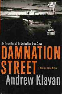 Damnation Street  (Author Signed) by Klavan, Andrew - 2006