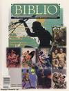 Biblio, The Magazine for Collectors of Book, Manuscripts, and Ephemera. September-October 1996, Vol. 1. No. 2. Featuring Chronicles in Black and White: The Woodcut Novels of Masereel and Ward by David A. Berona