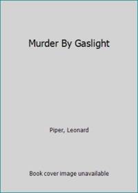 cover of Murder By Gaslight