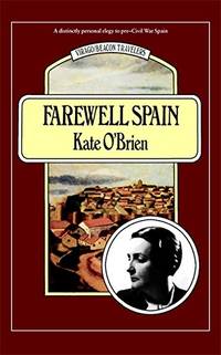Farewell Spain Virago Modern Classics