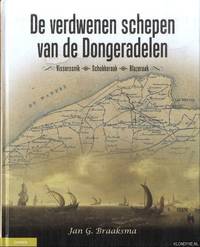 image of De verdwenen schepen van de Dongeradelen. Visserssnik, Schokkeraak, Blazeraak