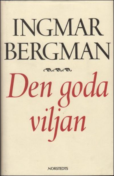 DEN GODA VILJAN.