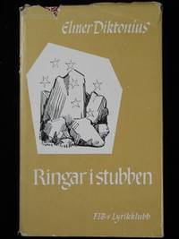 RINGAR I STUBBEN. DIKTER OCH SMÅPROSA 1918-1953.