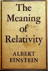 SIGNED BY ANOTHER NOBELIST. The Meaning of Relativity