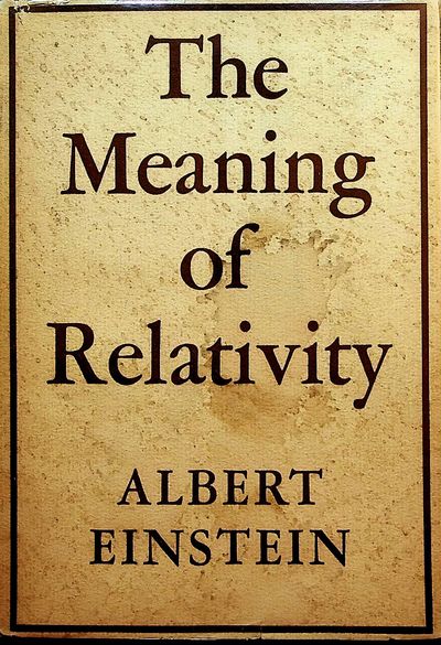 SIGNED BY ANOTHER NOBELIST. The Meaning of Relativity