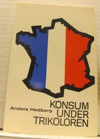 Konsum under Trikoloren.