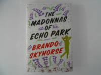 The Madonnas of Echo Park: A Novel (signed)