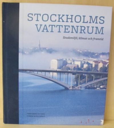 Stockholms vattenrum  Stadsmiljö, klimat och…