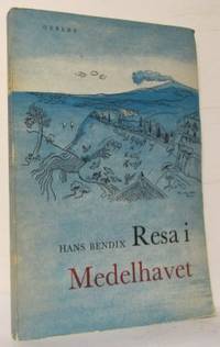 Resa i medelhavet. Med teckningar av författaren.