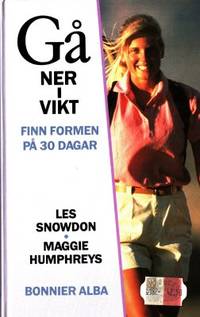 Gå ner i vikt. Finn formen på 30 dagar.