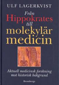 Från Hippokrates till molekylär medicin. Aktuell…