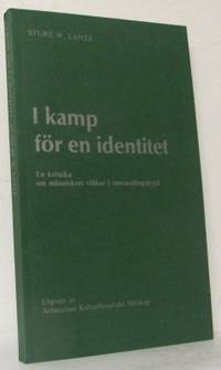 I kamp för en identitet. En krönika om människors…