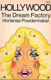 HOLLYWOOD The Dream Factory de Powderman, Hortense - 1950