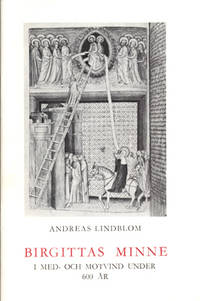Birgittas minne i med- och motvind under 600 år.