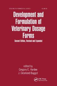 Development and Formulation of Veterinary Dosage Forms