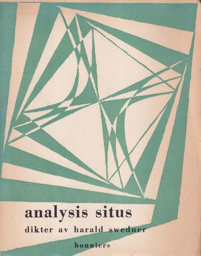 Analysis situs. [Dikter]. [Utg. av] Albert…