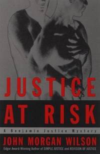 Justice at Risk: A Benjamin Justice Mystery